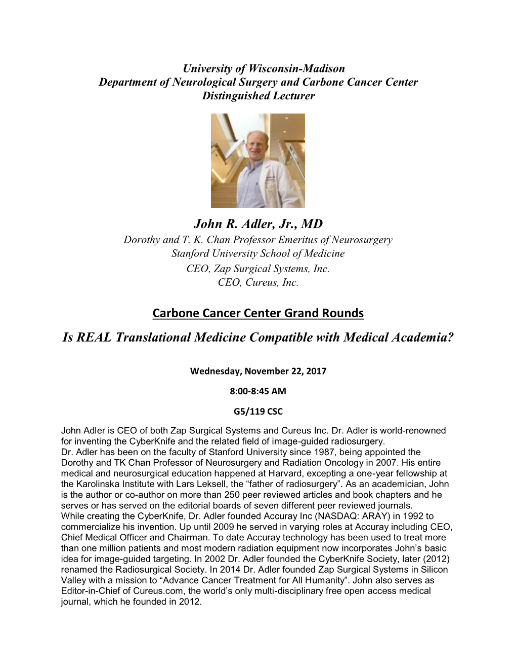 John R. Adler, Jr., MD Carbone Cancer Center Grand Rounds Is