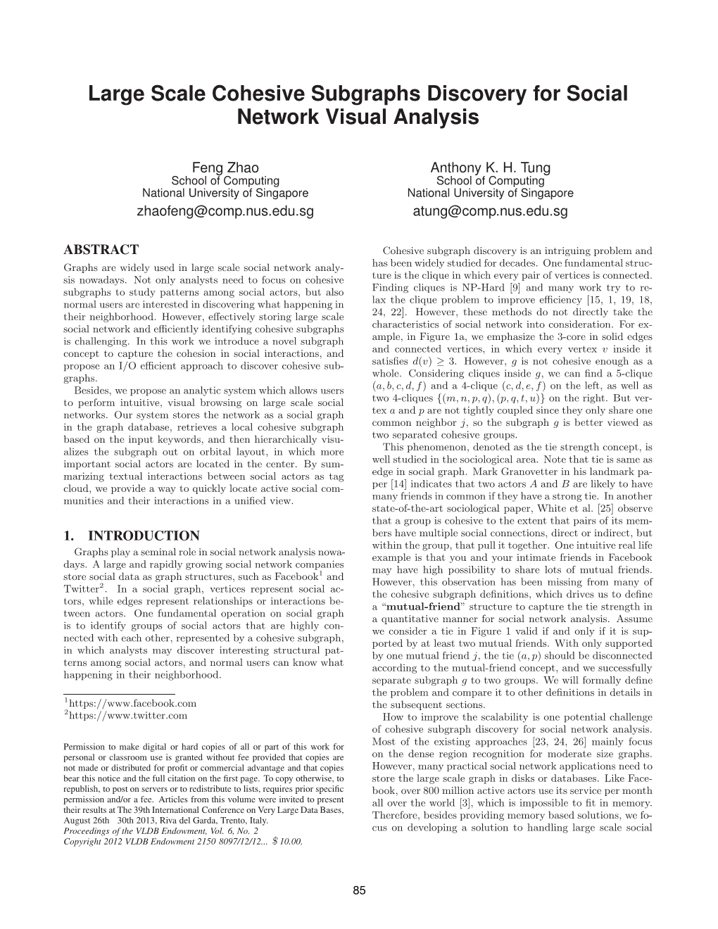 Large Scale Cohesive Subgraphs Discovery for Social Network Visual Analysis