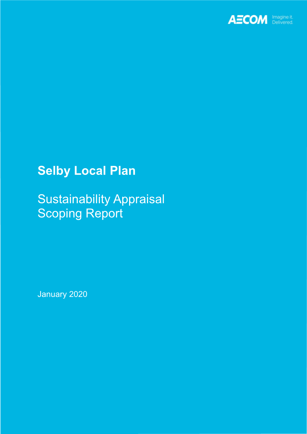 Selby Local Plan Sustainability Appraisal Scoping Report