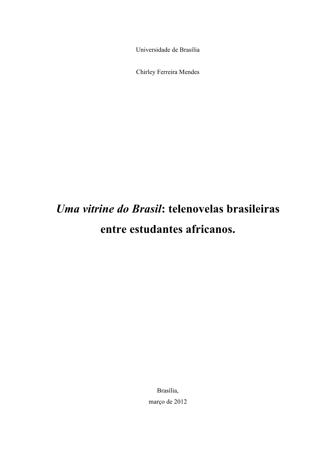 Telenovelas Brasileiras Entre Estudantes Africanos