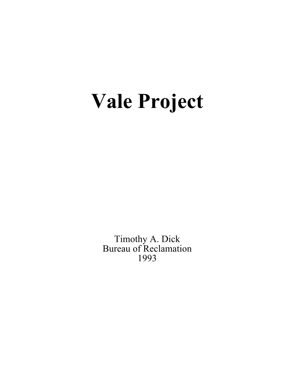 Vale Project History