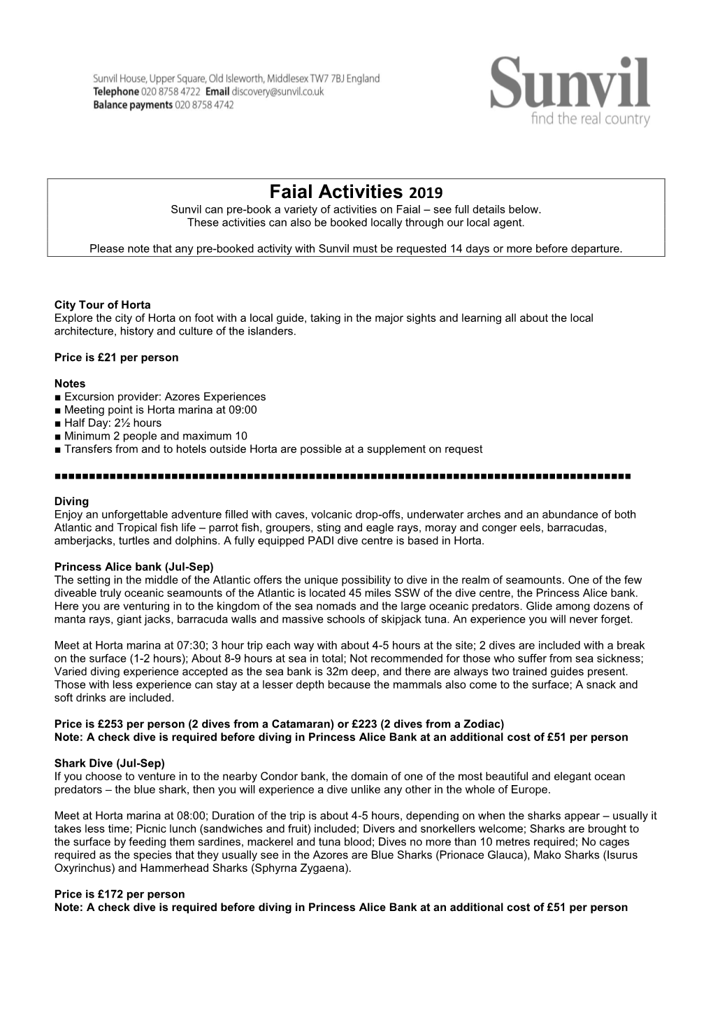 Faial Activities 2019 Sunvil Can Pre-Book a Variety of Activities on Faial – See Full Details Below