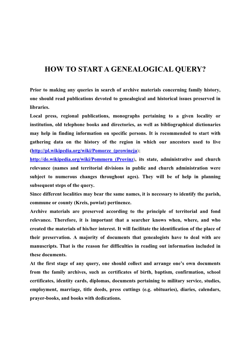 How to Start a Genealogical Query?