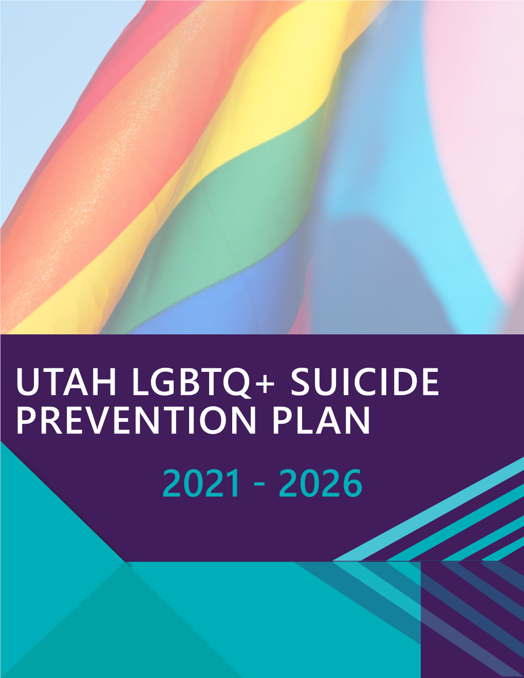 Utah Lgbtq+ Suicide Prevention Plan 2021 - 2026 Contents