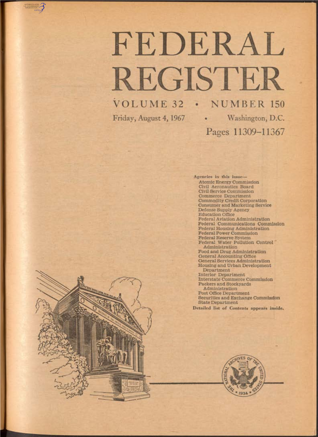 REGISTER VOLUME 32 • NUMBER 150 Friday, August 4, 1967 • Washington, D.C