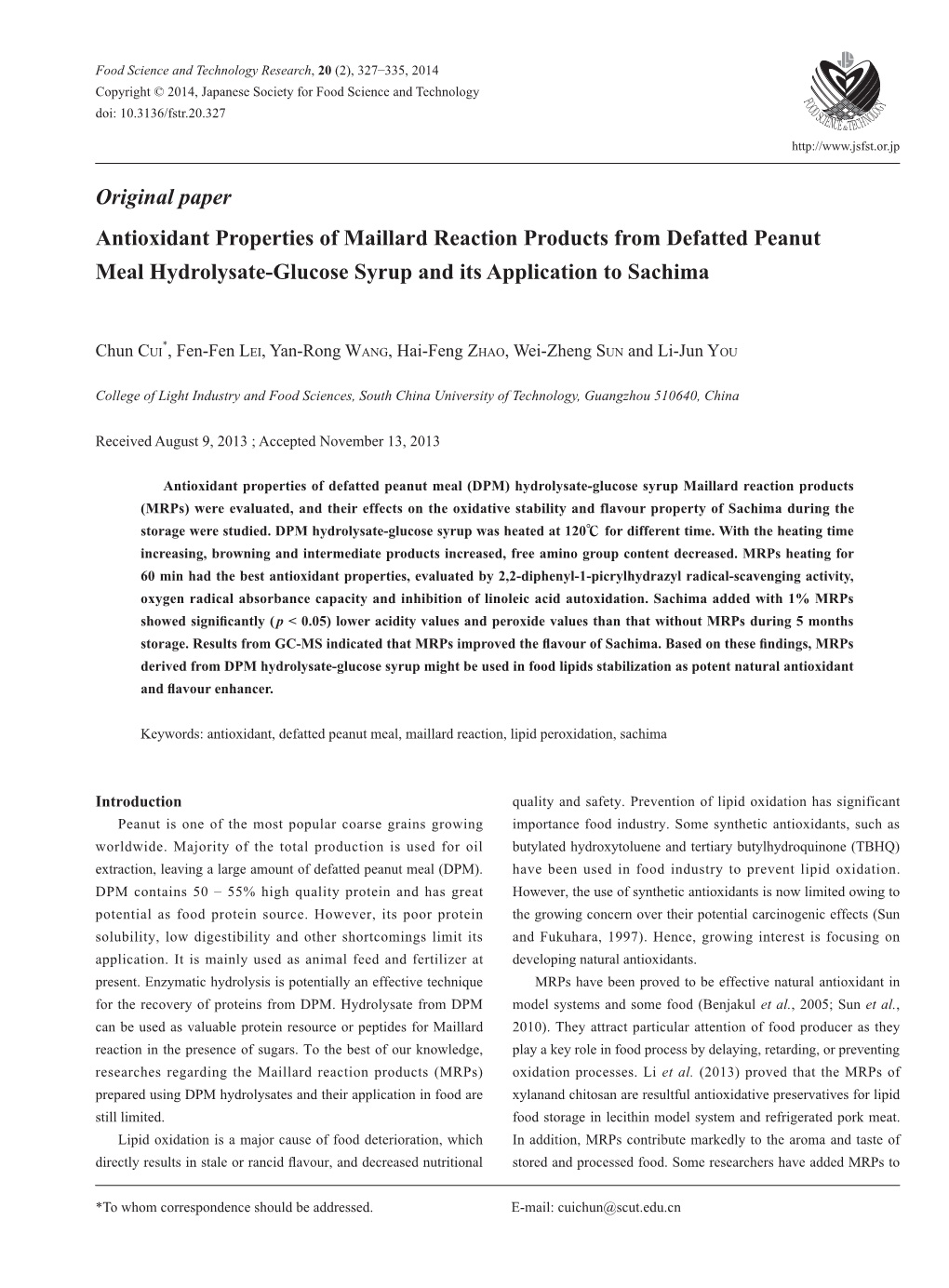 Original Paper Antioxidant Properties of Maillard Reaction Products from Defatted Peanut Meal Hydrolysate-Glucose Syrup and Its Application to Sachima