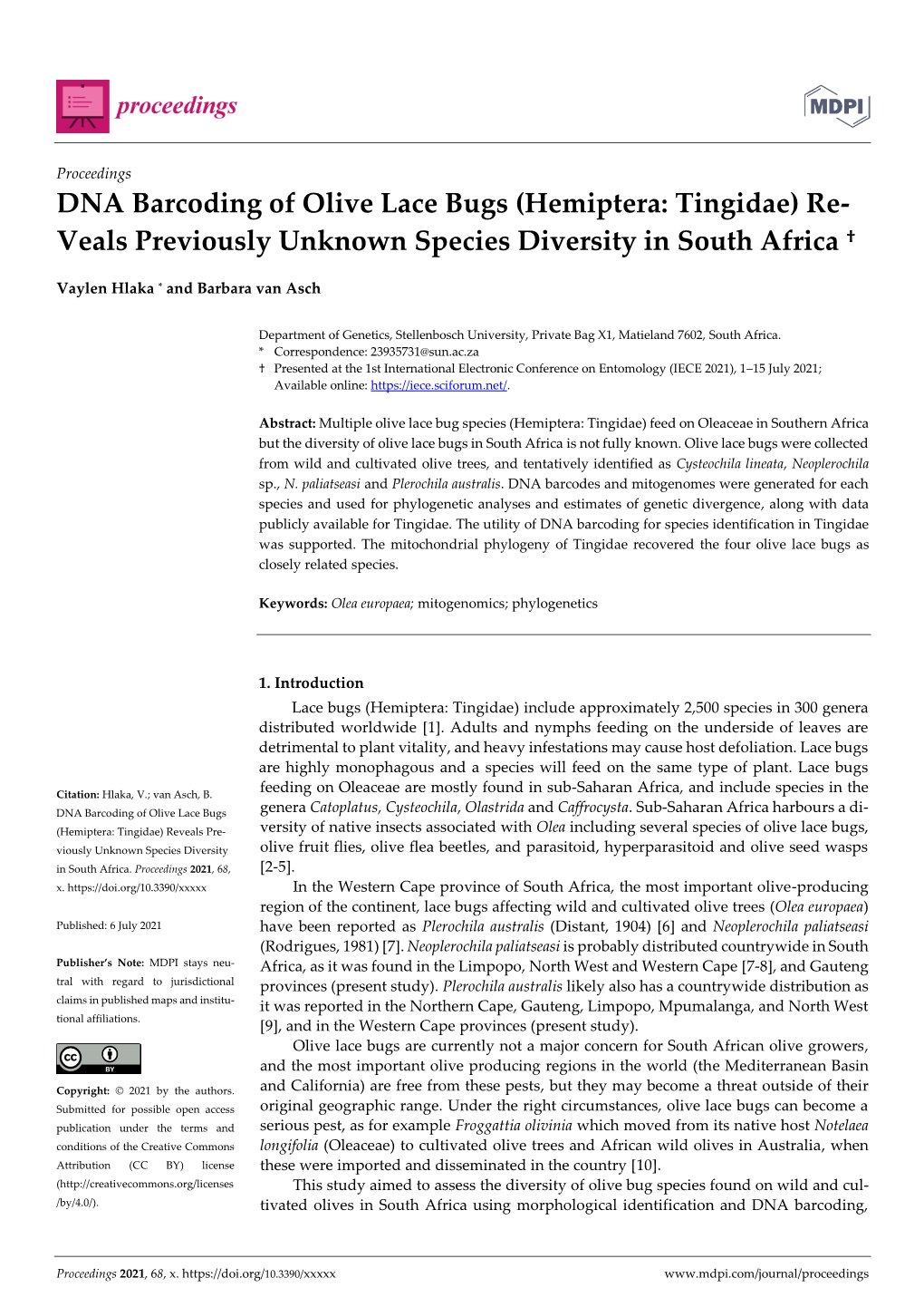 DNA Barcoding of Olive Lace Bugs (Hemiptera: Tingidae) Re- Veals Previously Unknown Species Diversity in South Africa †