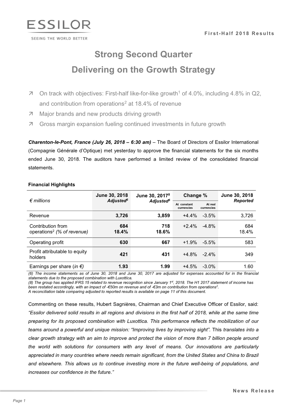 Strong Second Quarter Delivering on the Growth Strategy