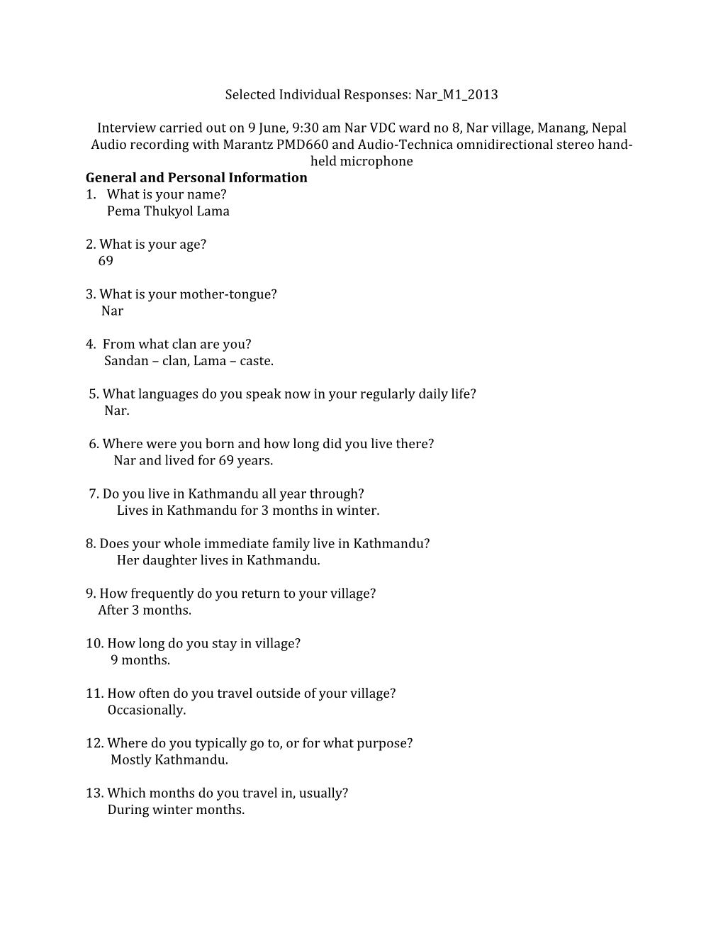 Selected Individual Responses: Nar M1 2013 Interview Carried out on 9 June, 9:30 Am Nar VDC Ward No 8, Nar Village, Manang, Nepa