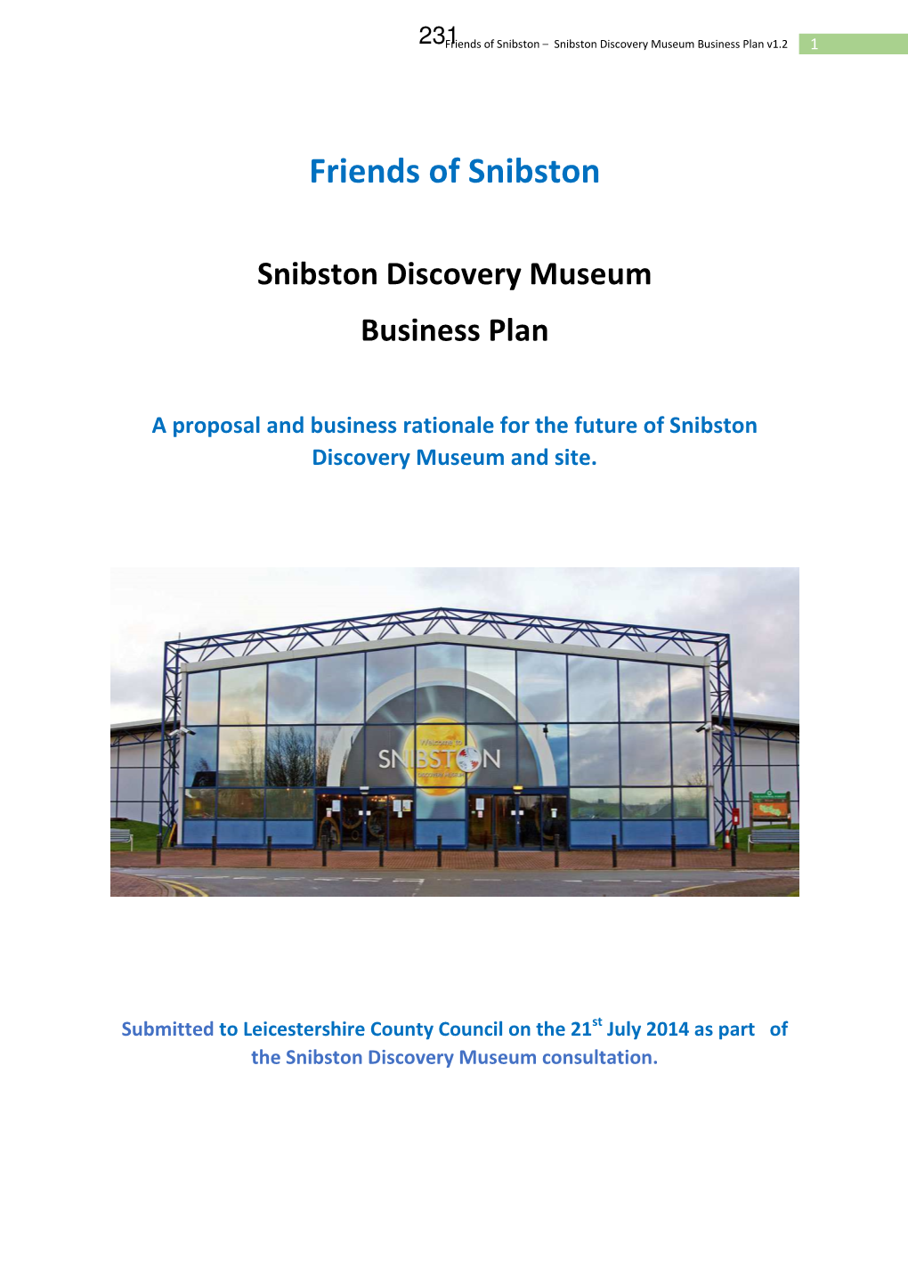 Friends of Snibston – Snibston Discovery M Useum Business Plan V1.2 1