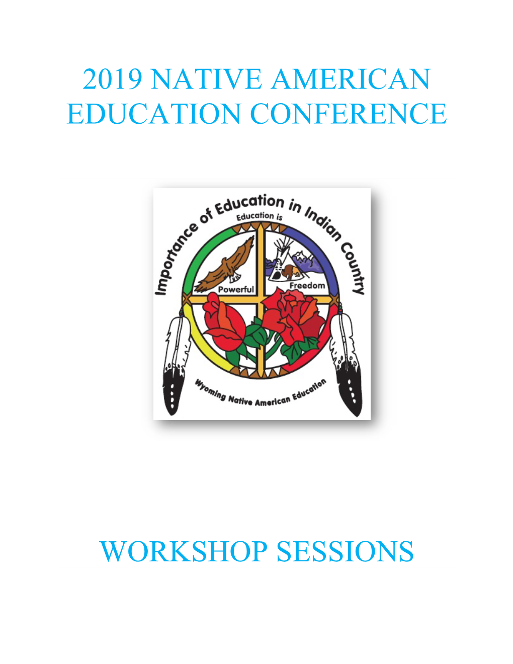 2019 Native American Education Conference Workshop Sessions