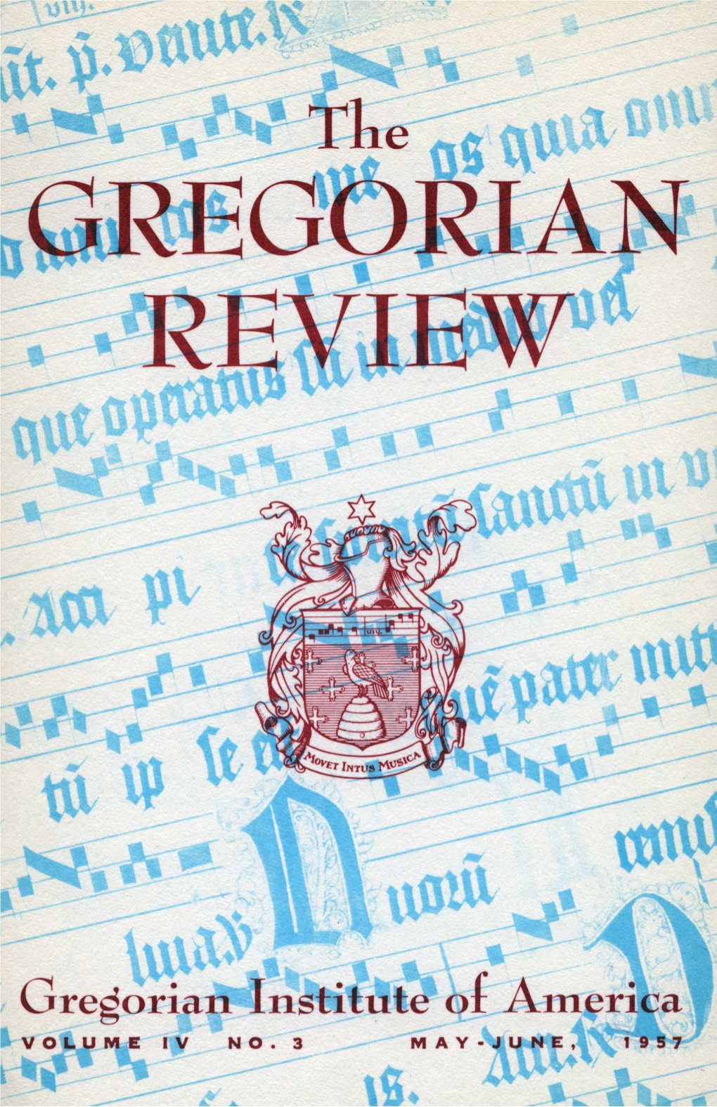 The GREGORIAN REVIEW