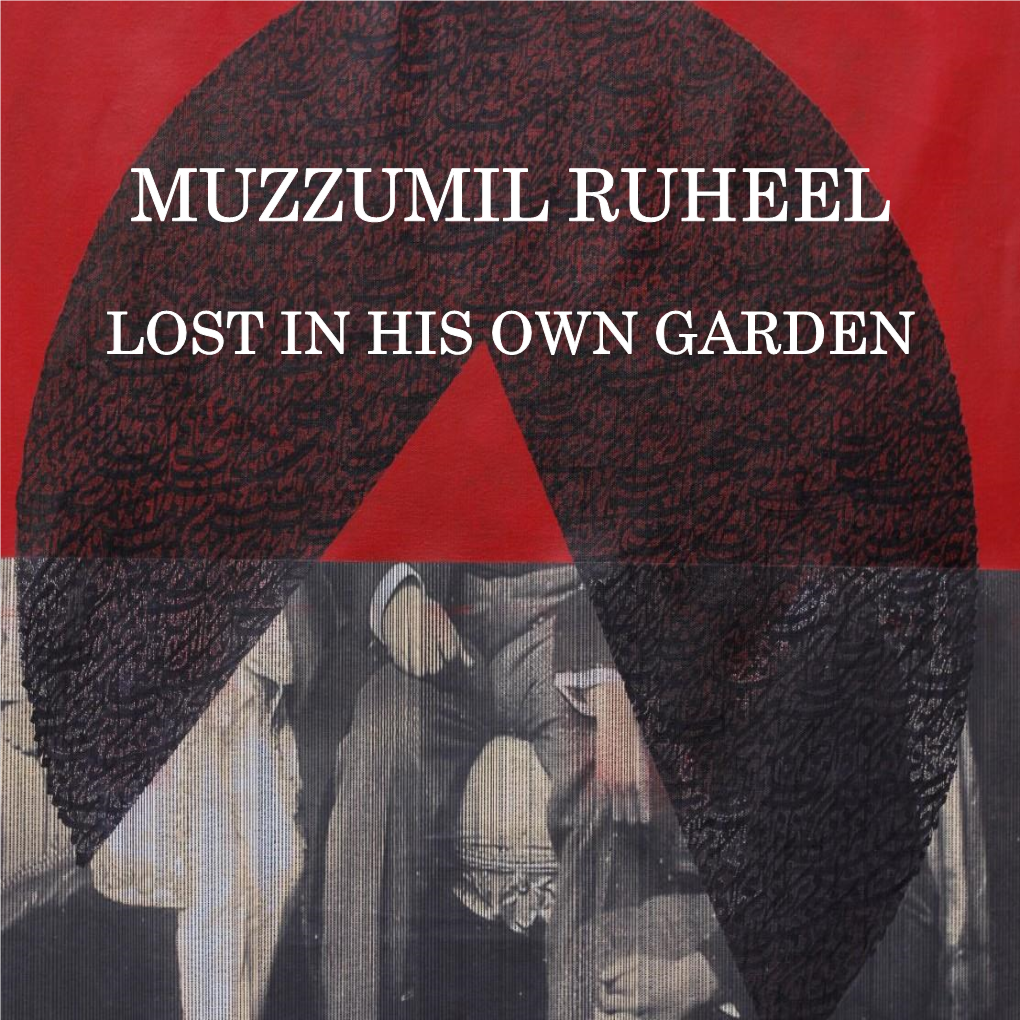 Muzzumil Ruheel Lost in His Own Garden