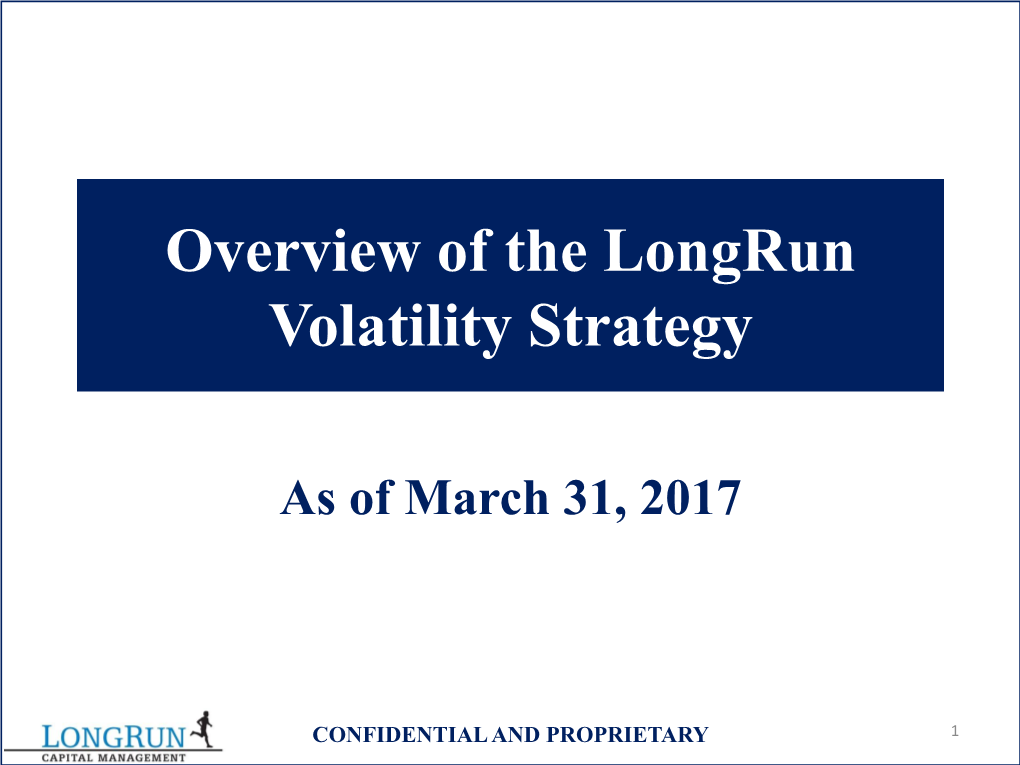 Overview of the Longrun Volatility Strategy