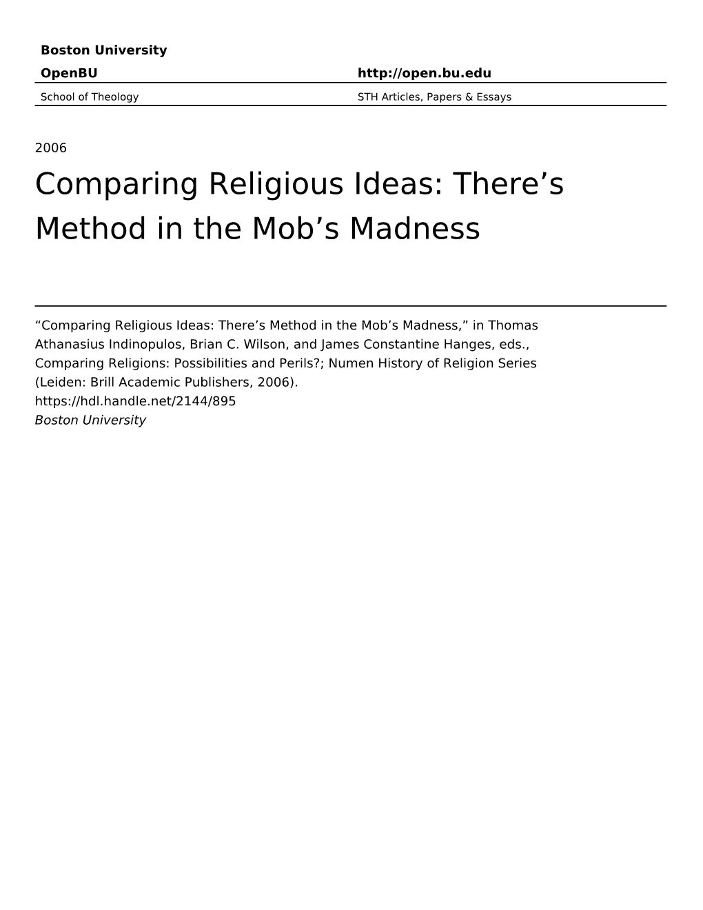 Comparing Religious Ideas: There's Method in the Mob's Madness