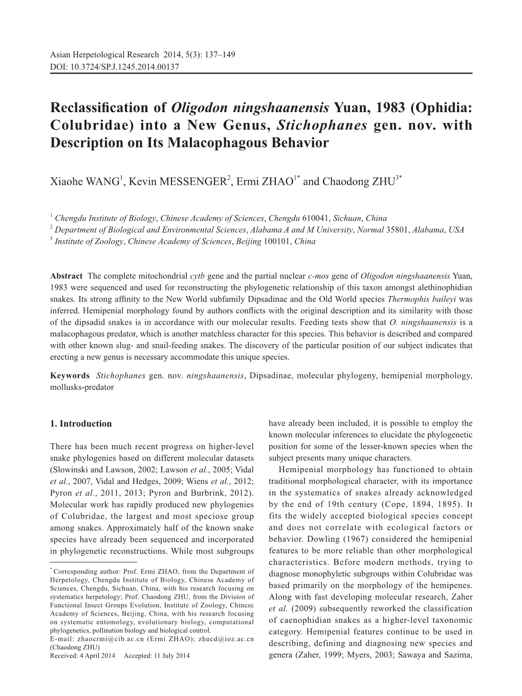 Reclassification of Oligodon Ningshaanensis Yuan, 1983 (Ophidia: Colubridae) Into a New Genus, Stichophanes Gen