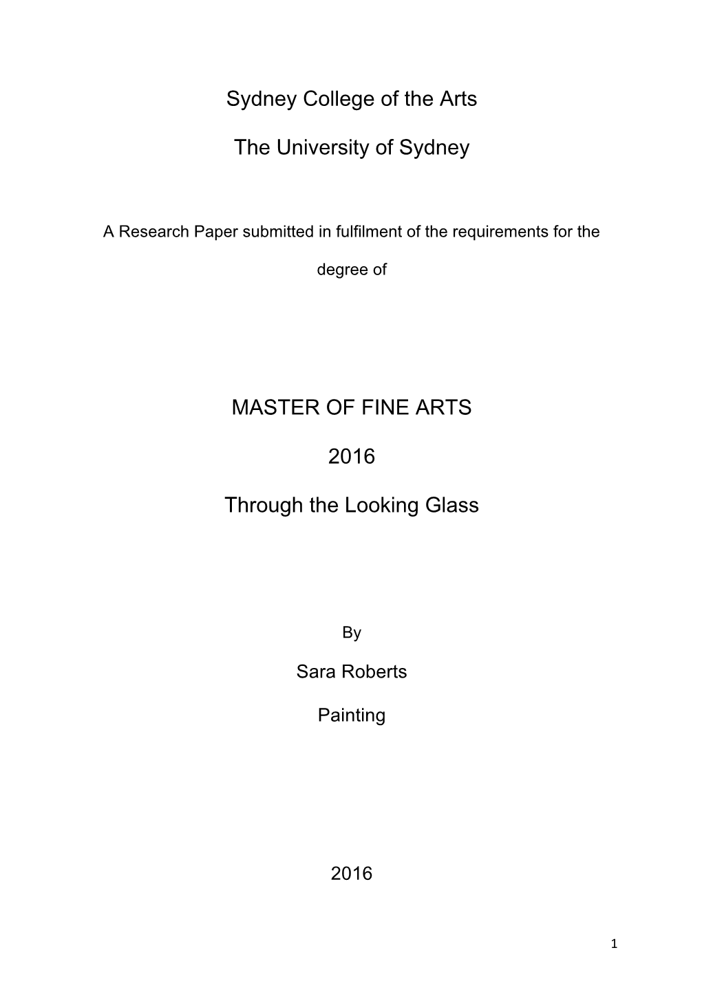 Sydney College of the Arts the University of Sydney MASTER OF