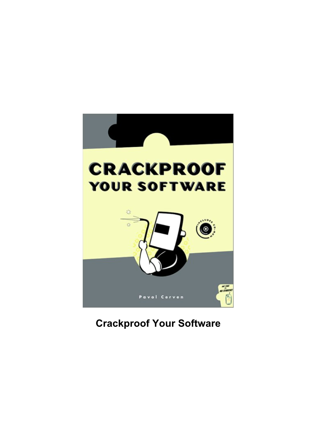 No Starch Press CRACKPROOF Your Software.Pdf