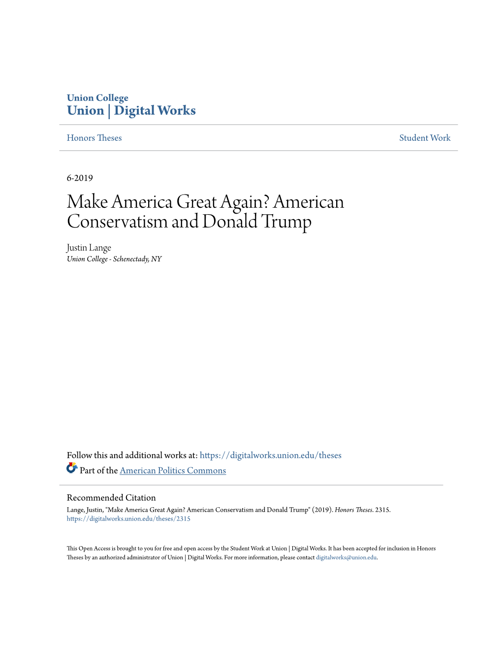 Make America Great Again? American Conservatism and Donald Trump Justin Lange Union College - Schenectady, NY