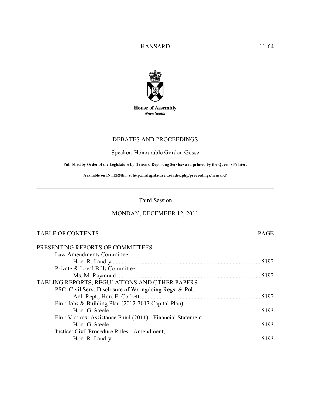 HANSARD 11-64 DEBATES and PROCEEDINGS Speaker