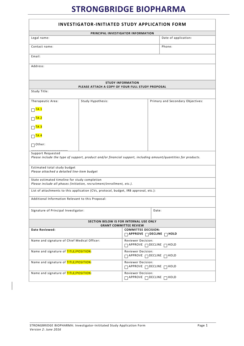 INVESTIGATOR-INITIATED STUDY Application Form