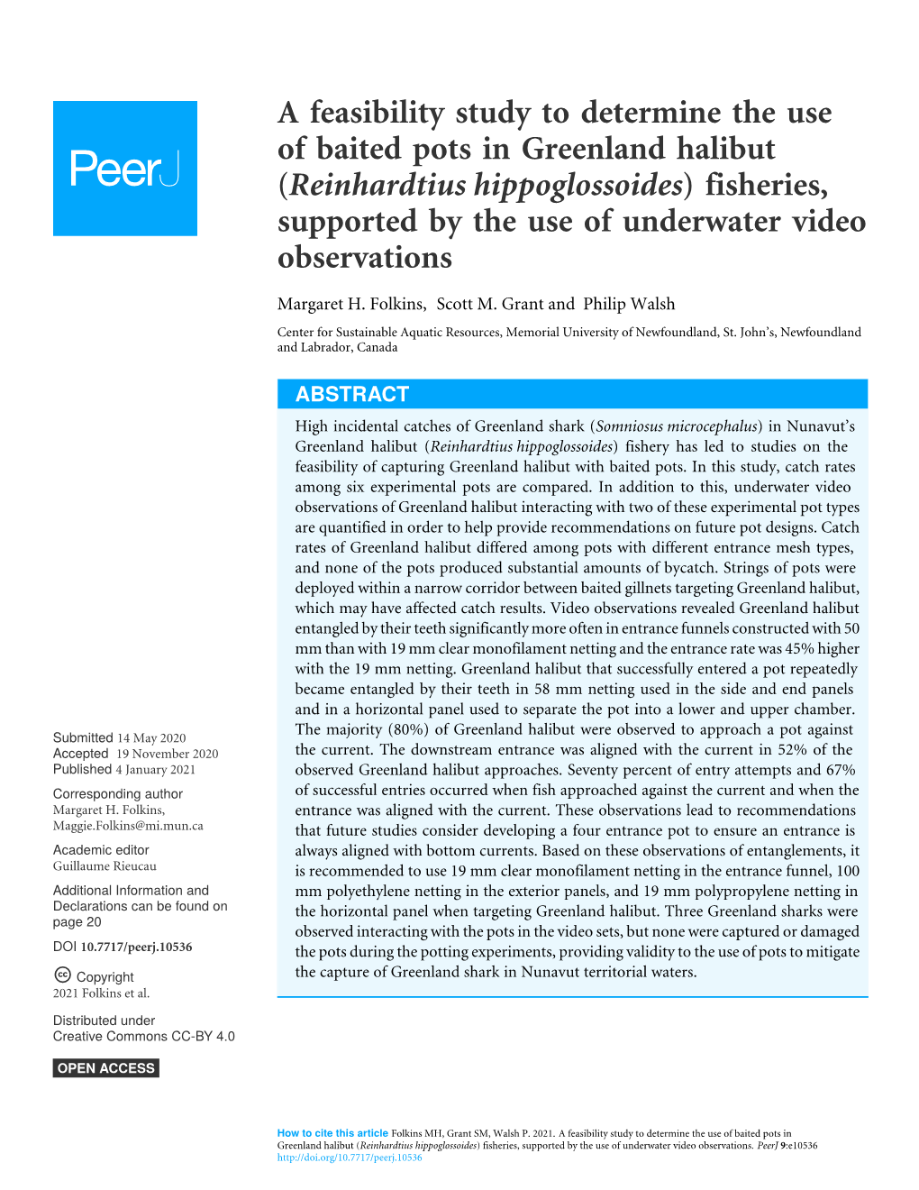 A Feasibility Study to Determine the Use of Baited Pots in Greenland Halibut