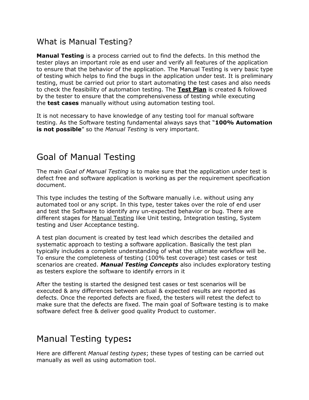 Goal of Manual Testing Manual Testing Types