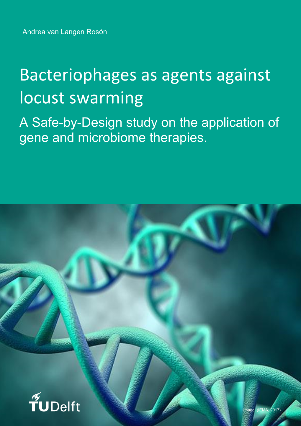 Bacteriophages As Agents Against Locust Swarming a Safe-By-Design Study on the Application of Gene and Microbiome Therapies