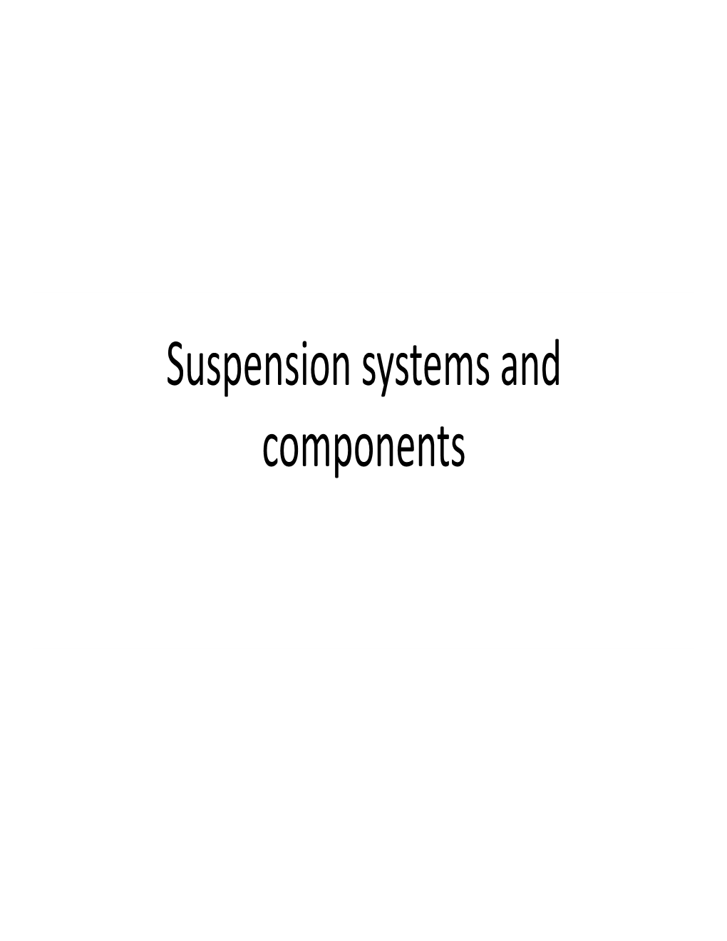 Suspension Systems and Components 2Of 42 Objectives