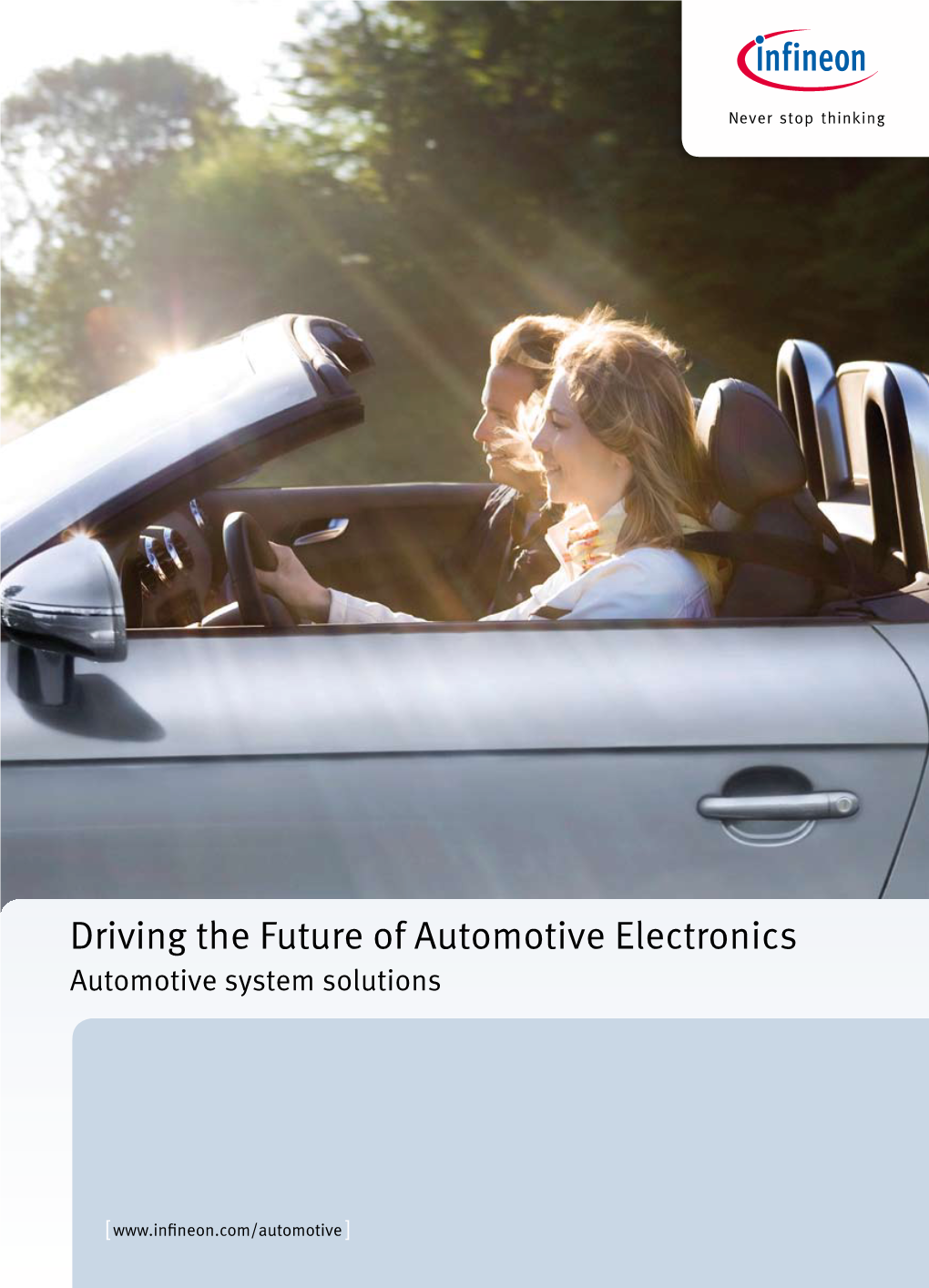 Driving the Future of Automotive Electronics Automotive System Solutions