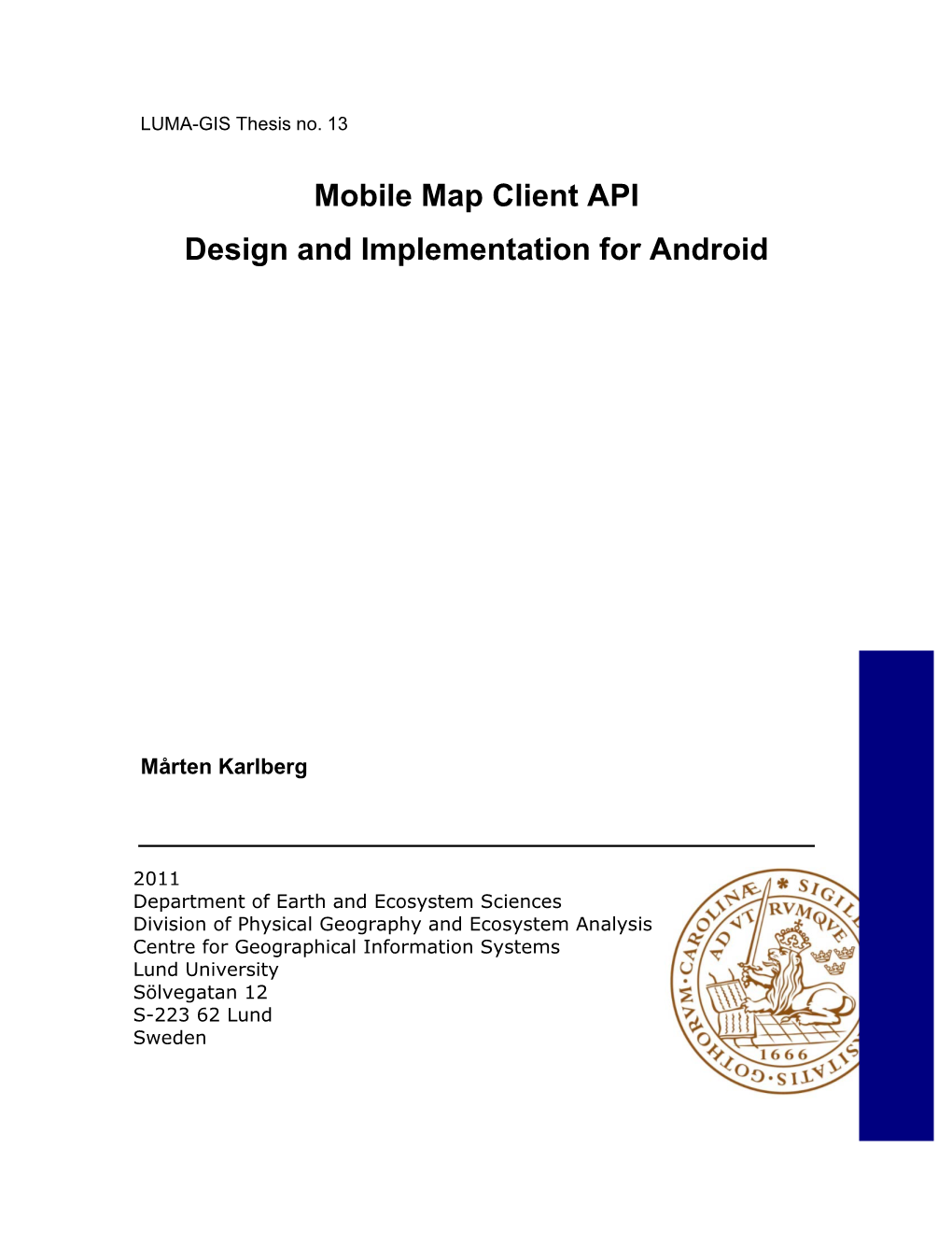 Mobile Map Client API Design and Implementation for Android