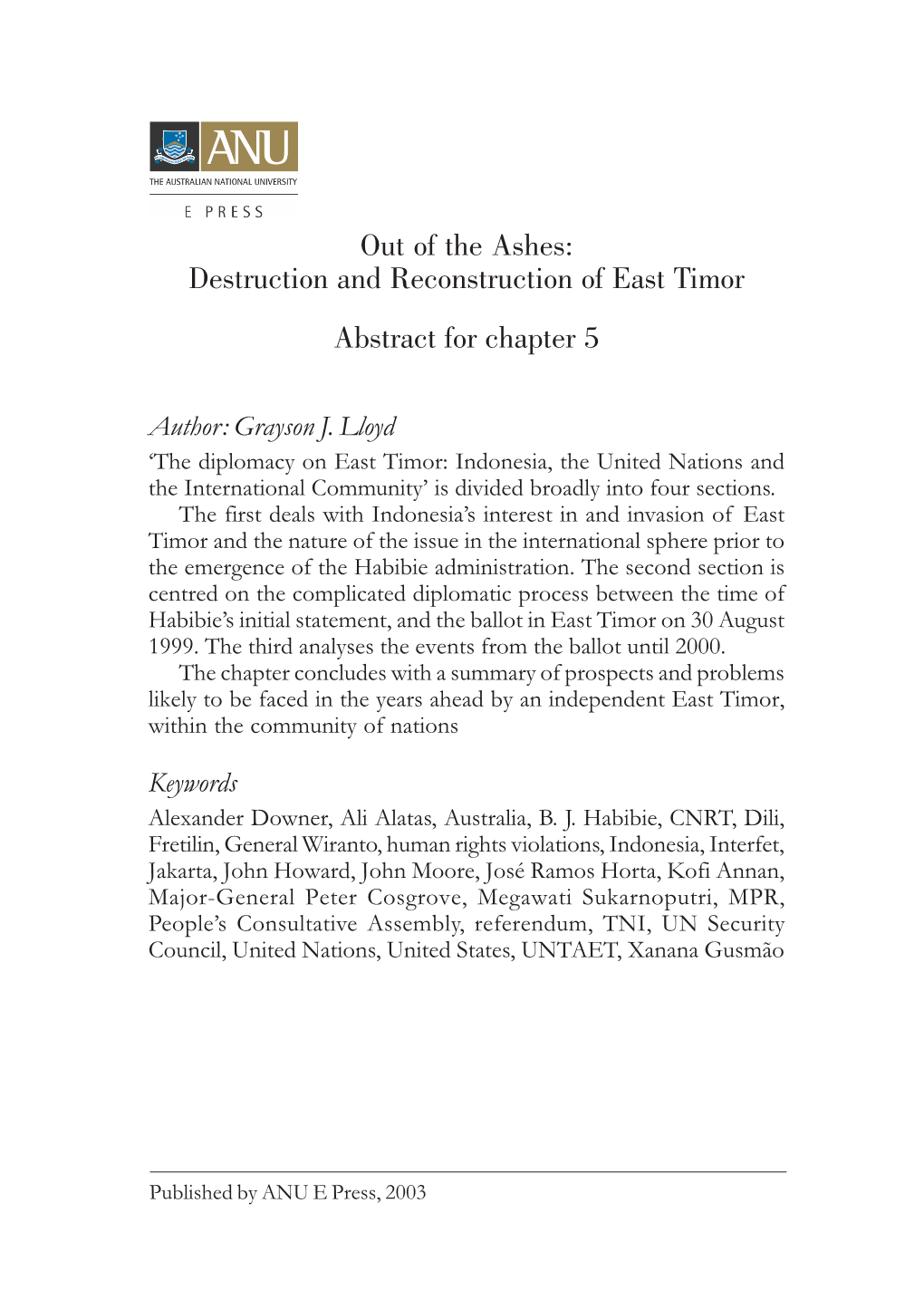 The Diplomacy on East Timor: Indonesia, the United Nations and the International Community’ Is Divided Broadly Into Four Sections