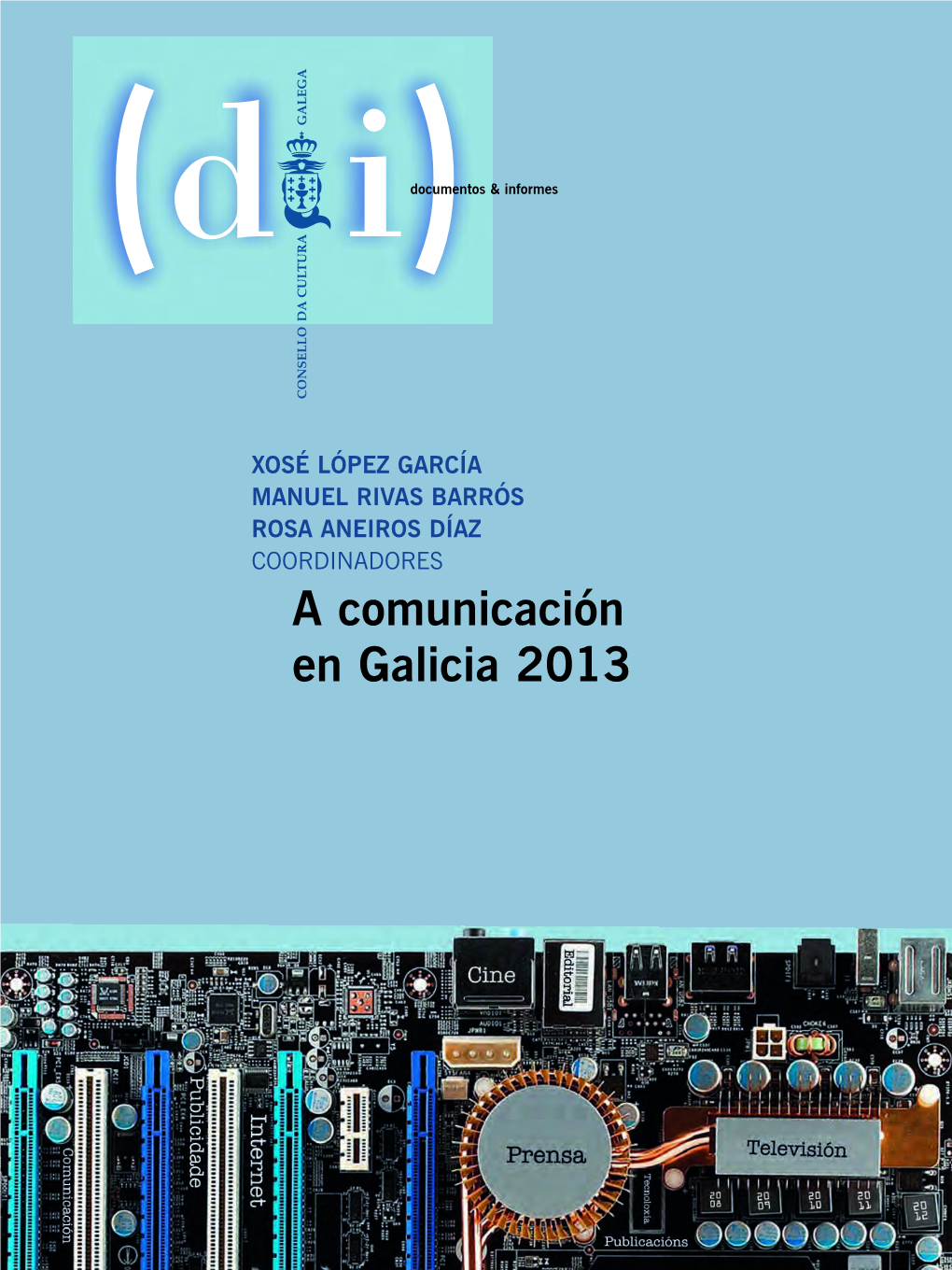 Comunicacion 2013 D&I 3 PRIMEIRAS PAXINAS D&I