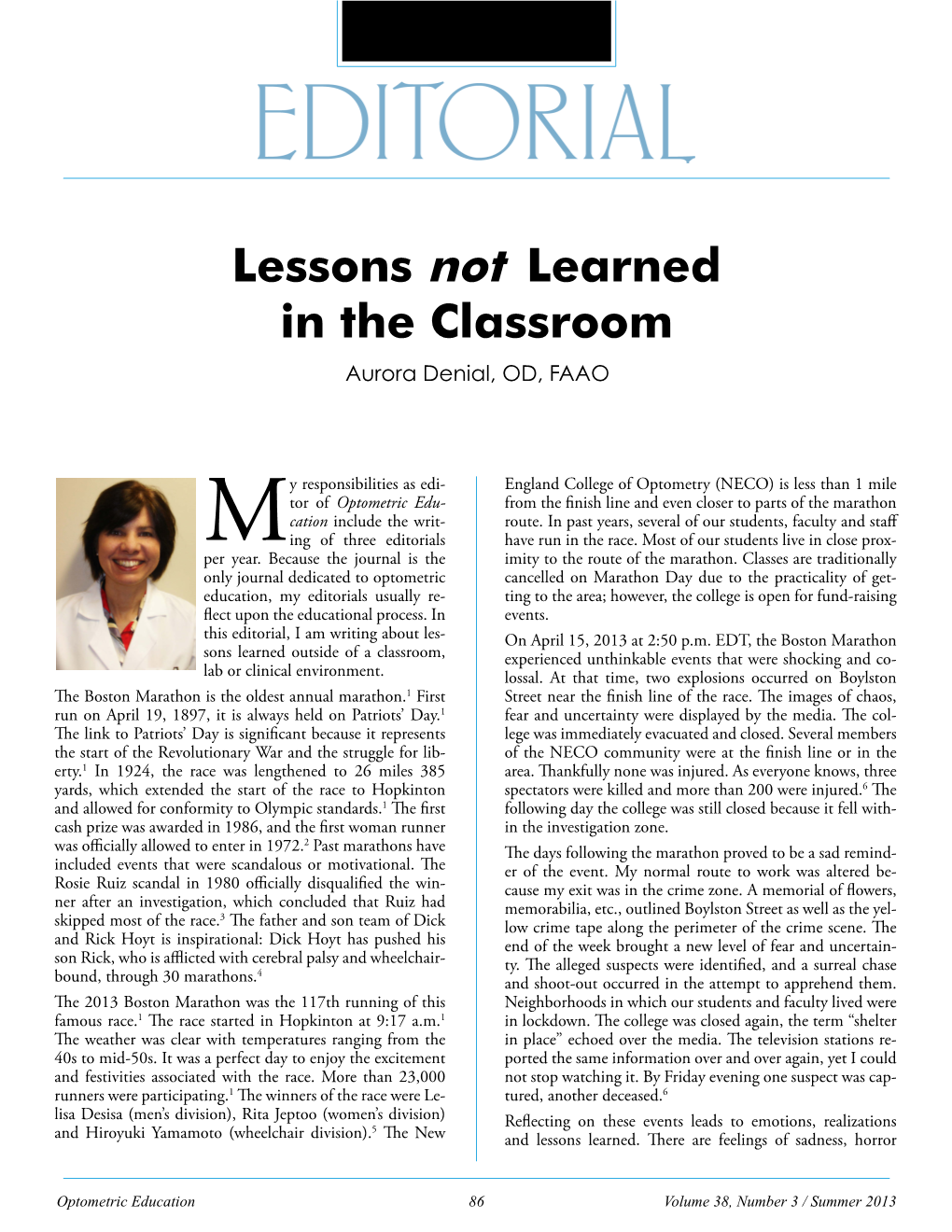 EDITORIAL: Lessons Not Learned in the Classroom