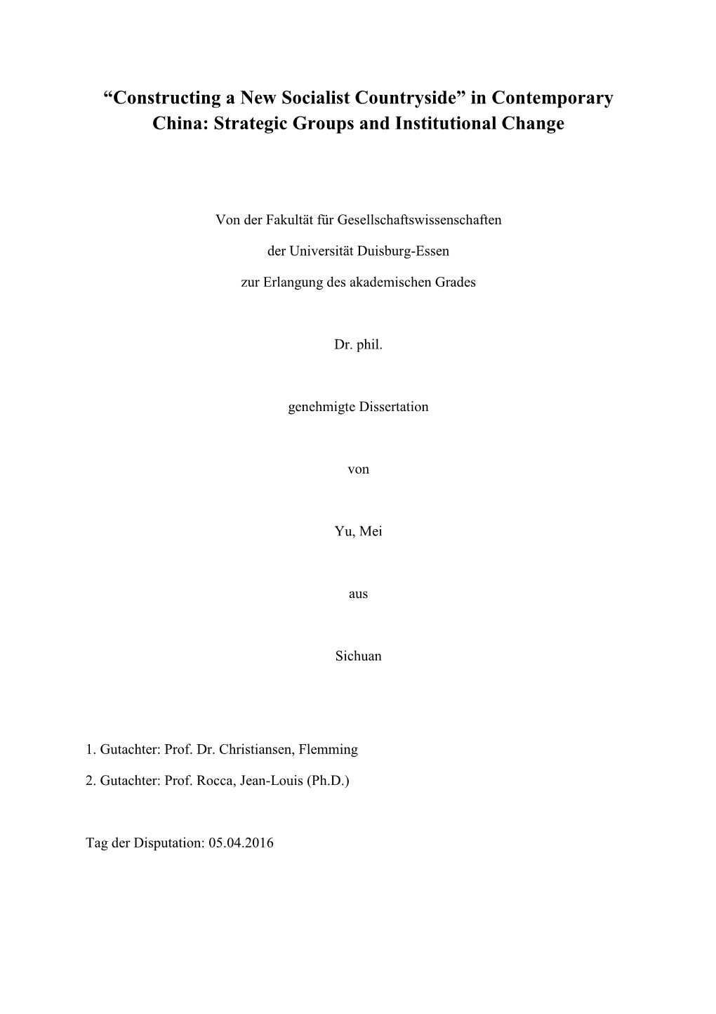 “Constructing a New Socialist Countryside” in Contemporary China: Strategic Groups and Institutional Change