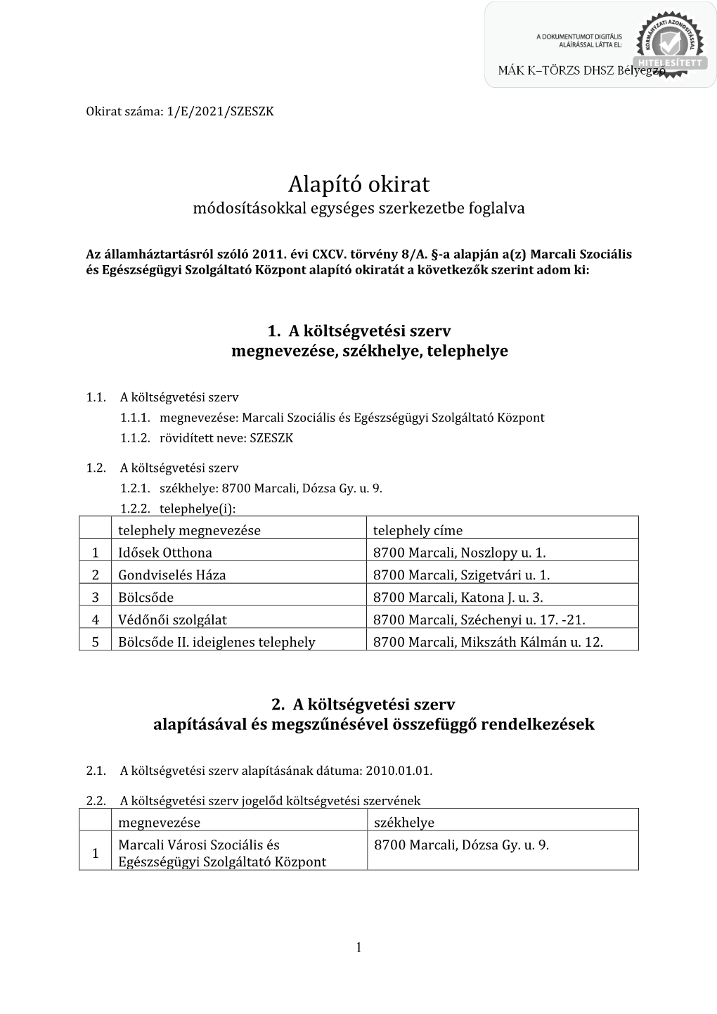 Alapító Okirat Módosításokkal Egységes Szerkezetbe Foglalva