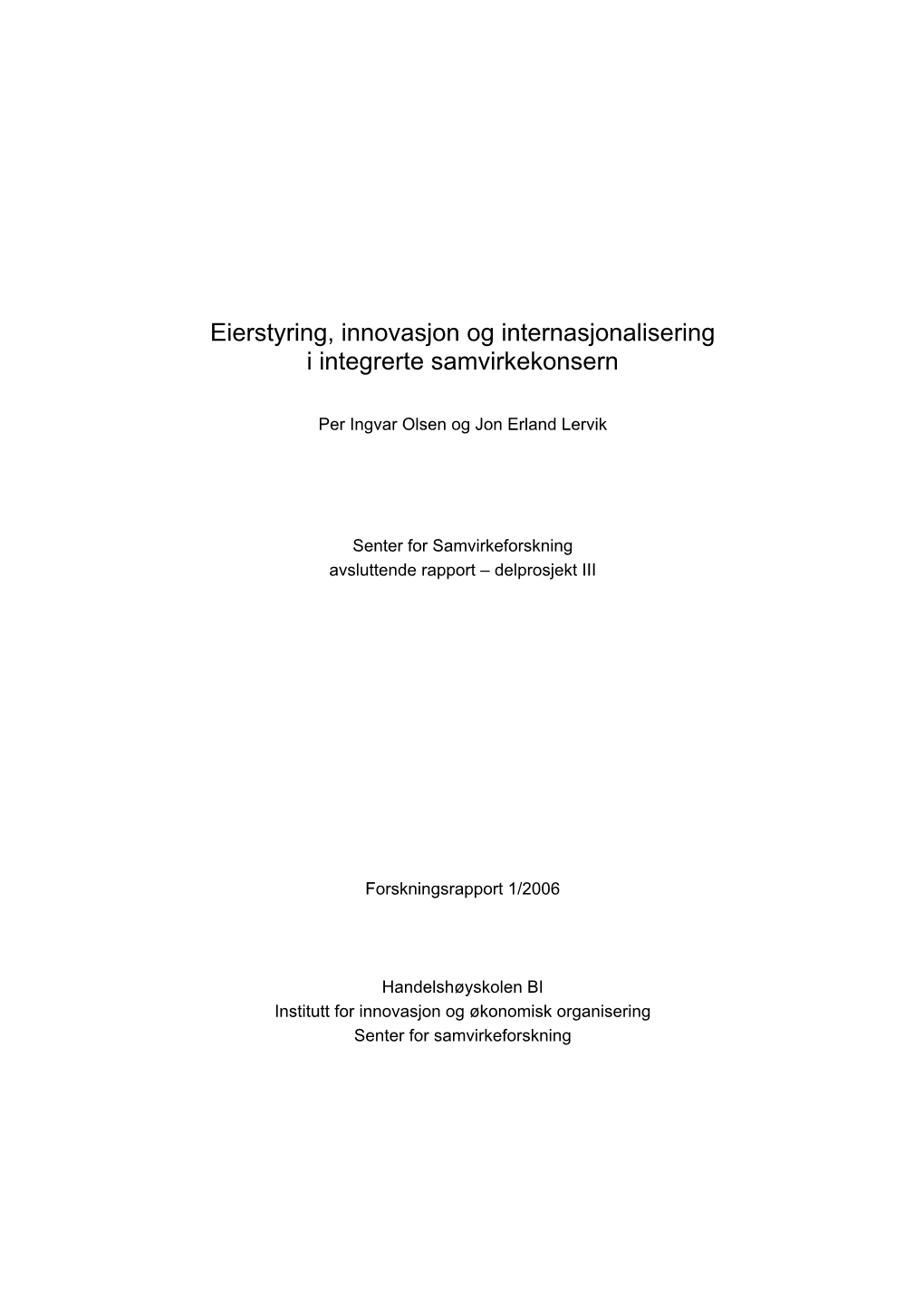 Eierstyring, Innovasjon Og Internasjonalisering I Integrerte Samvirkekonsern