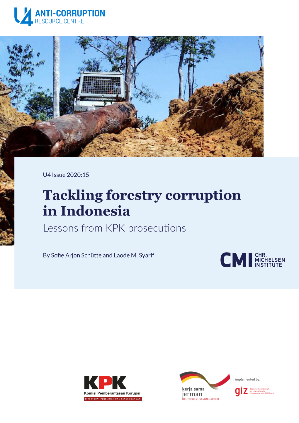 Tackling Forestry Corruption in Indonesia Lessons from KPK Prosecutions