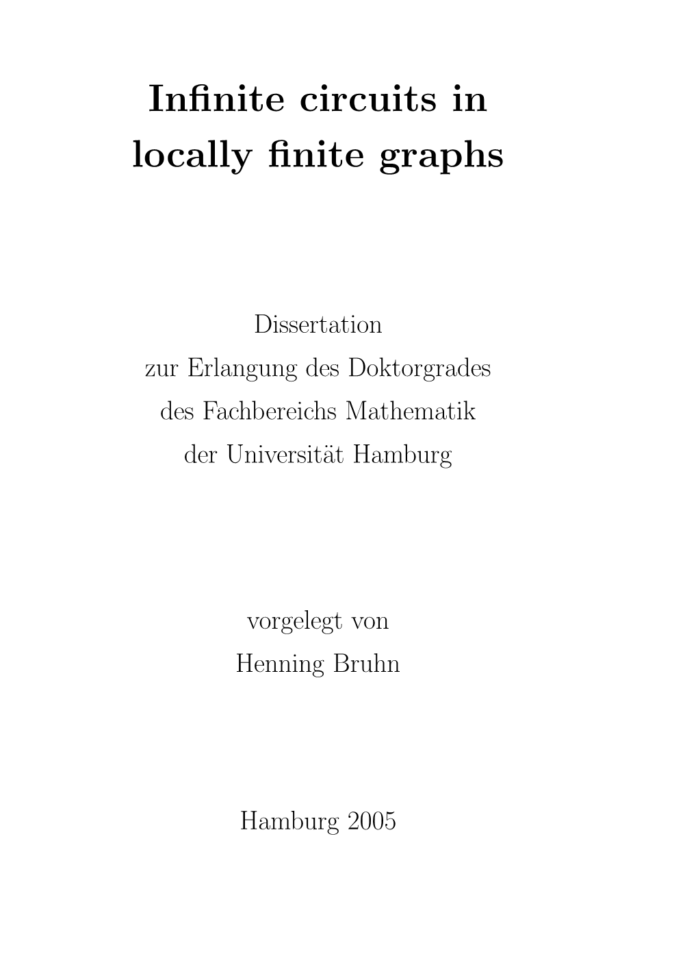 Infinite Circuits in Locally Finite Graphs