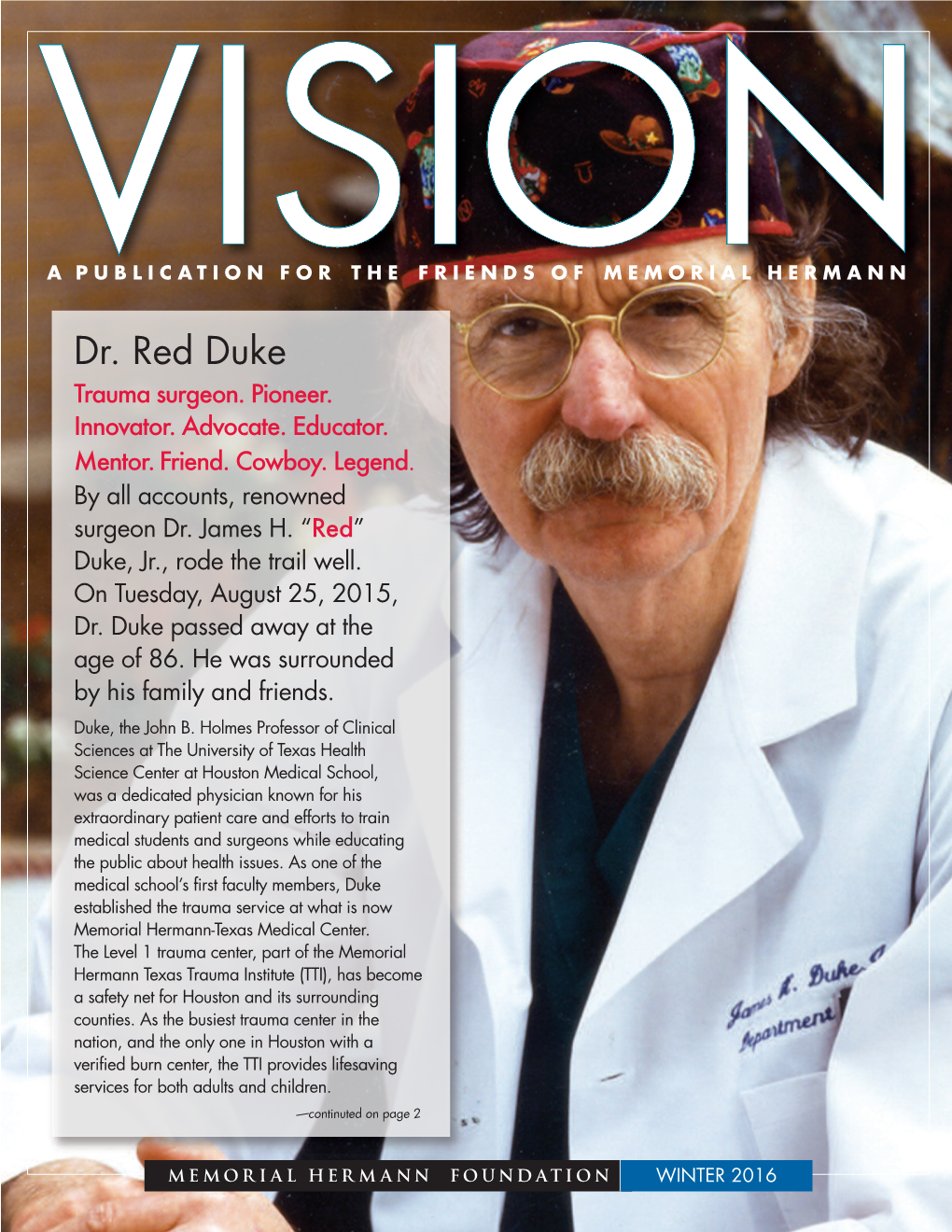 Dr. Red Duke Trauma Surgeon