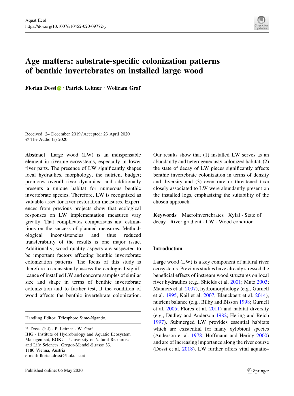 Age Matters: Substrate-Specific Colonization Patterns of Benthic Invertebrates on Installed Large Wood