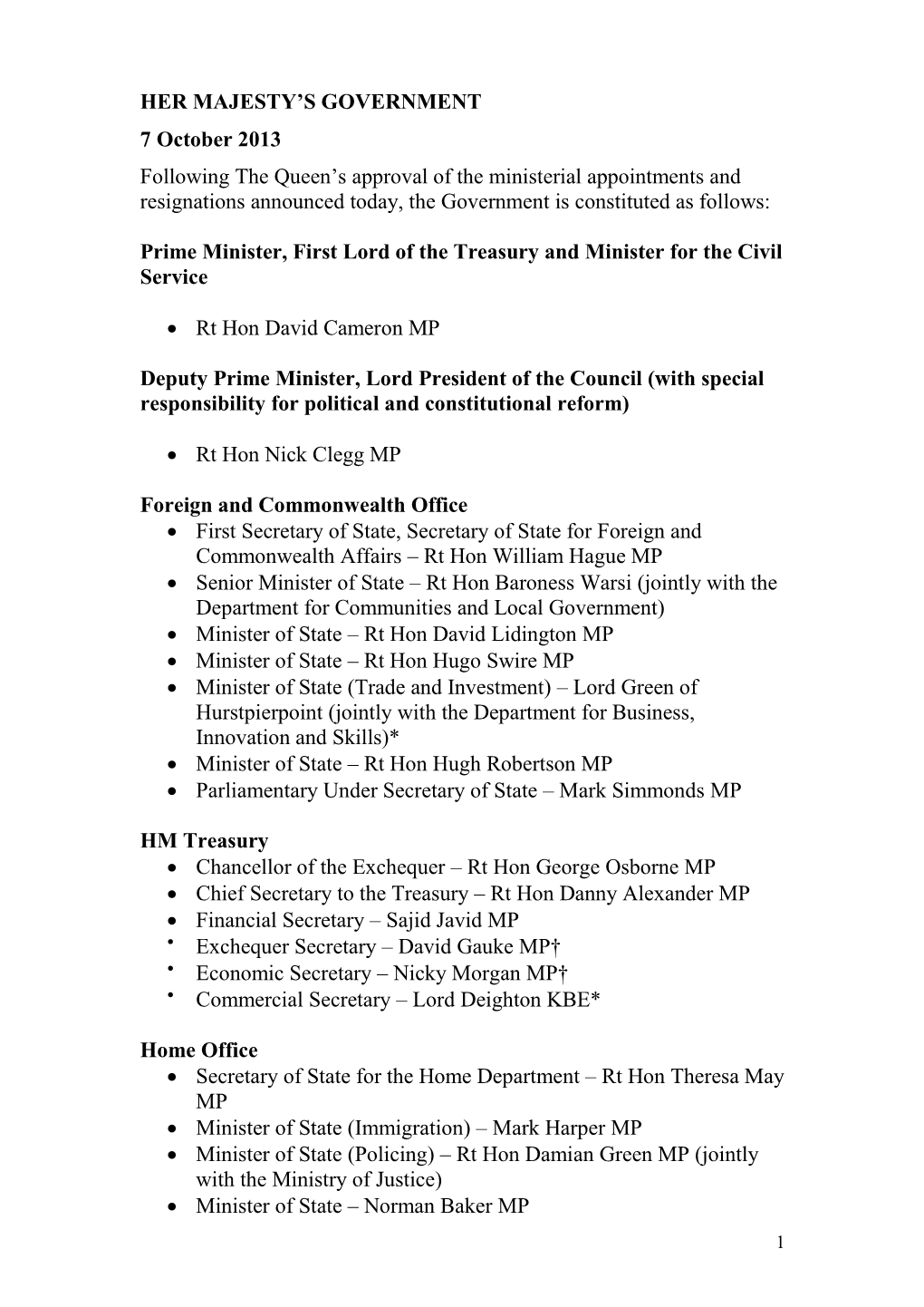 HER MAJESTY's GOVERNMENT 7 October 2013 Following The