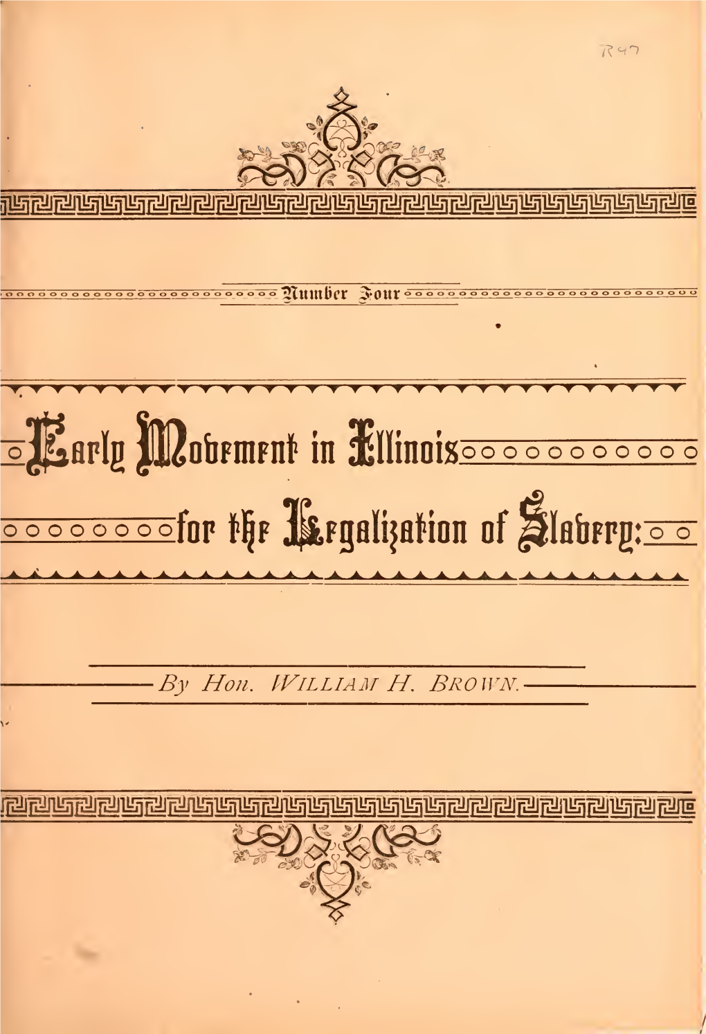 An Historical Sketch of the Early Movement in Illinois for The