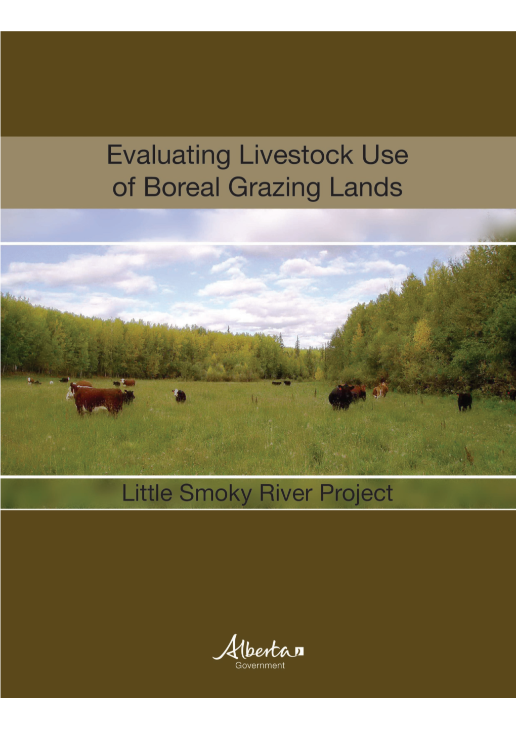 Evaluating Livestock Use of Boreal Grazing Lands : Little Smoky River