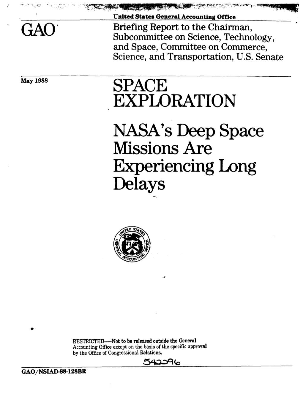 NSIAD-88-128BR Space Exploration: NASA's Deep Space Missions Are