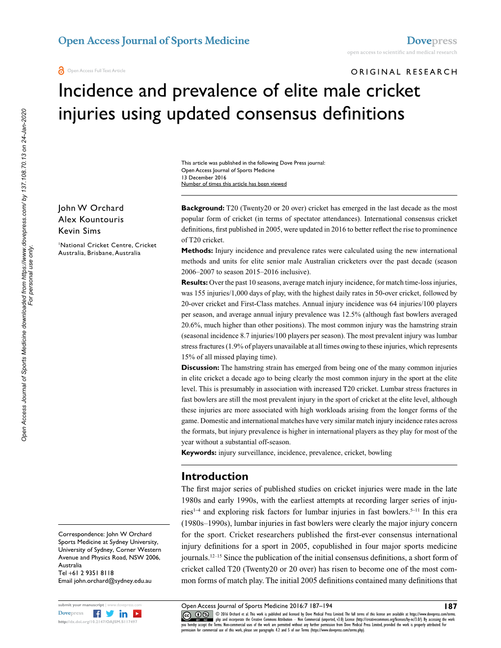 Incidence and Prevalence of Elite Male Cricket Injuries Using Updated Consensus Definitions