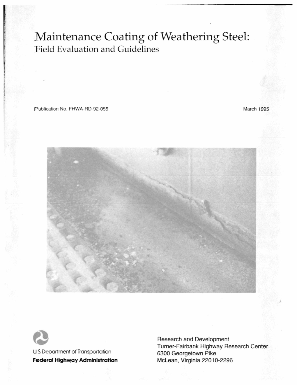 Maintenance Coating of Weathering Steel: Field Evaluation and Guidelines