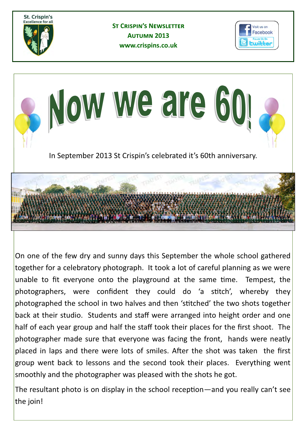On One of the Few Dry and Sunny Days This September the Whole School Gathered Together for a Celebratory Photograph