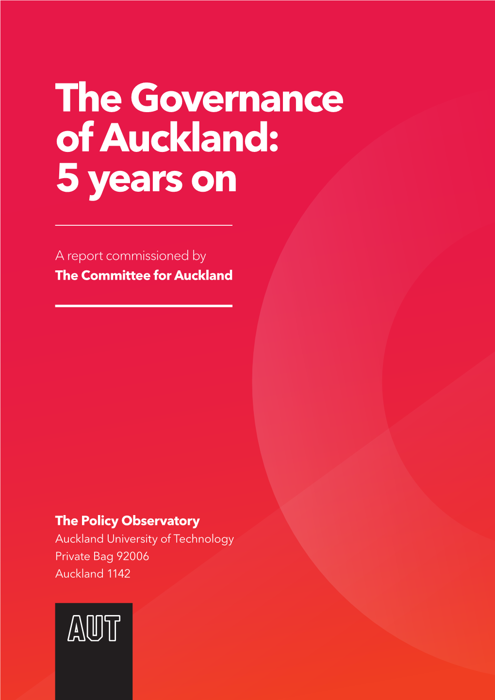 The Governance of Auckland: 5 Years On