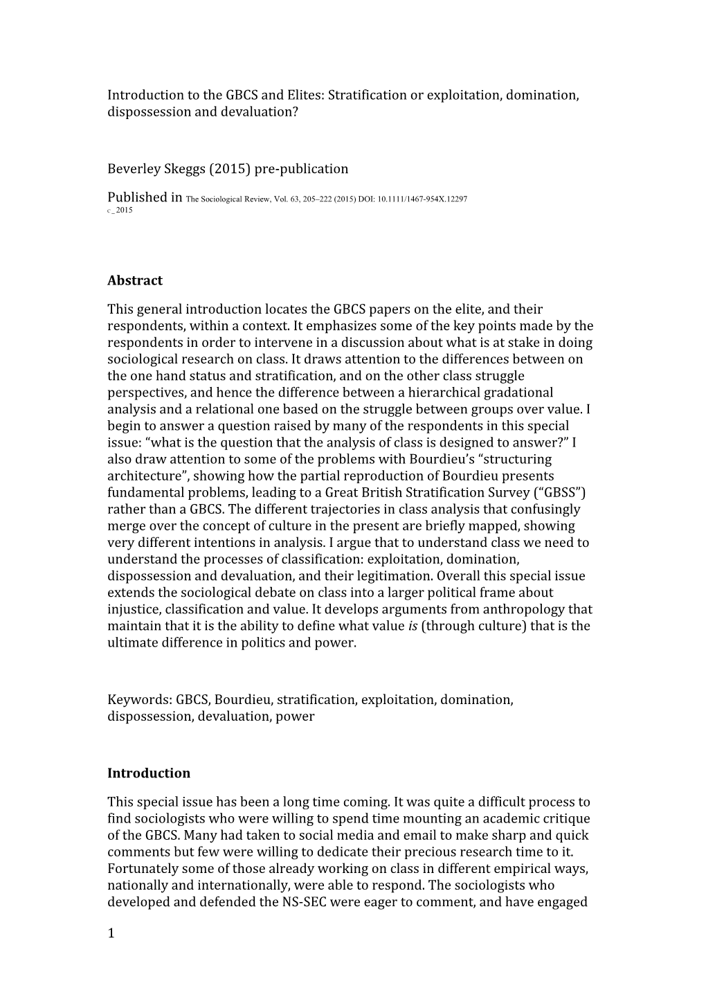 Introduction to the GBCS and Elites: Stratification Or Exploitation, Domination, Dispossession